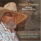 Revue Charlie Daniels  / Songs from the Longleaf Pines