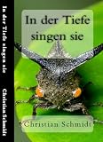 In der Tiefe singen sie