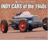 Indy Cars of the 1940s (Ludvigsen Library Series)