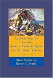 American Politics and the African American Quest for Universal Freedom (3rd Edition)