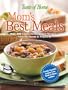 Taste of Home: Mom's Best Meals: Over 250 Classic Home-Cooked Recipes--From Pot Roasts to Peach PieFamily-Favorite recipes from Taste of Home readers (Taste of Home Annual Recipes)