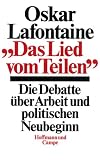 Das Lied vom Teilen. Die Debatte über Arbeit und politischen Neubeginn