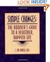 Simple Changes: The Boomer's Guide to a Healthier, Happier Life