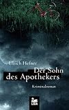 Ulrich Hefner: Der Sohn des Apothekers