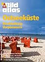 Bildatlas Ostseek&uuml;ste Mecklenburg-Vorpommern. Zwischen Wismar und Usedom