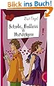 Schule, Ballett & Handykuss