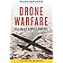Drone Warfare: Killing by Remote Control