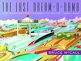 The Last Dream-o-Rama