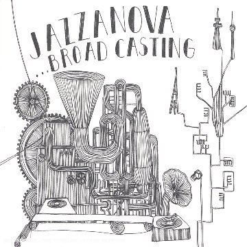 Broad Casting: Compiled and Mixed By Jazzanova