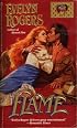 Flame (Lovegram Historical Romance)