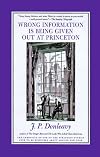 Wrong Information Is Being Given Out at Princeton: The Chronicle of One of the Strangest Stories Ever to Be Rumoured About Around New York