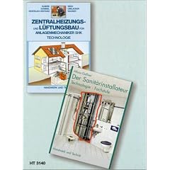 Der Sanit�rinstallateur. Der Zentralheizungs- und L�ftungsbauer: 2 Bde.