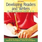 Developing Readers and Writers in the Content Areas (5th Edition) by David W. Moore, Sharon Arthur Moore, Patricia M. Cunningham, and James W. Cunningham
