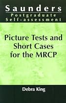 Picture Tests and Short Cases for the MRCP (MRCP Study Guides)