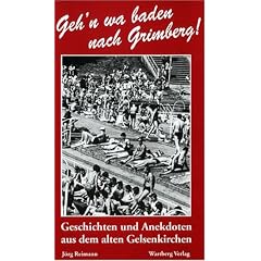 Geschichten und Anekdoten aus dem alten Gelsenkirchen