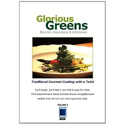 Glorious Greens: Broccoli, Asparagus and Artichokes