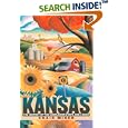 Kansas: The History of the Sunflower State, 1854-2000 by  Craig Miner