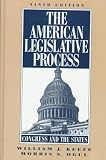 American Legislative Process, The: Congress and the States