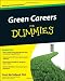 Green Careers For Dummies