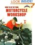 How to Set Up Your Motorcycle Workshop: Designing, Tooling, and Stocking