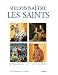 Reconnaitre les saints : Symboles et attributs