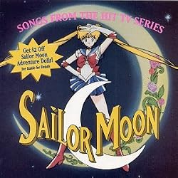Soundtracks - Sailor Moon: Songs From The Hit TV Series