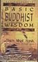 Basic Buddhist Wisdom