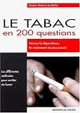 Le tabac en 200 questions par Le Ma�tre