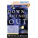 Down, But Not Out: How to Get Up When Life Knocks You Down (Strength for Life)