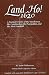 Land Ho! 1620: A Seaman's Story of the Mayflower, Her Construction, Her Navigation, and Her First Landfall