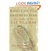 Boots on the Ground by Dusk: My Tribute to Pat Tillman