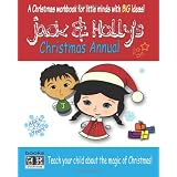 Jack and Holly's Christmas Annual: A Christmas workbook for children everywhere