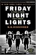 Friday Night Lights: A Town, a Team, and a Dream