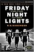 Friday Night Lights: A Town, a Team, and a Dream