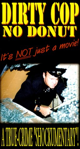 Dirty Cop No Donut [VHS] [Import]