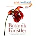 Botanik f�r K�nstler: Pflanzen zeichnen und malen.
