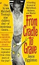 From Cradle to...