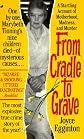 From Cradle to Grave