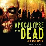Apocalypse of the Dead | [Joe McKinney]
