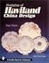 Evolution of Haviland China Design (A Schiffer Book for Collectors)