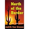 North of the Border: A Neil Hamel Mystery