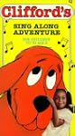 Clifford's Sing Along Adventure