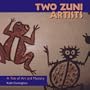 Two Zuni Artists: A Tale of Art and Mystery (Folk Art and Artists)