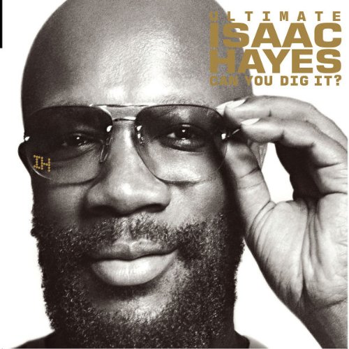 Produkt-Bild: Ultimate Isaac Hayes:Can You Dig It?