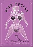 Deep Purple : A Novel