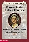 Dreams In The Golden Country (Dear America Series)
