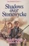 Shadows over Stonewycke (The Stonewycke Legacy, Book 2)