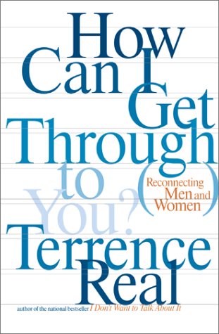 How Can I Get Through to You: Reconnecting Men and Women Book Image