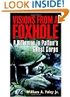 Visions From a Foxhole: A Rifleman in Patton's Ghost Corps