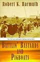 Battlin' Bastards and Pigboats